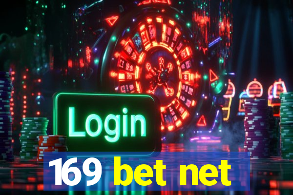 169 bet net